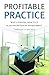 Profitable Practice