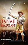 Veer Tanhaji Malusare Veer Tanhaji Malusare