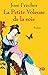 La petite voleuse de la soie by José Frèches