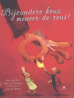 Bijzondere keus, meneer de reus!