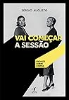 Vai Começar a Sessão: ensaios sobre cinema