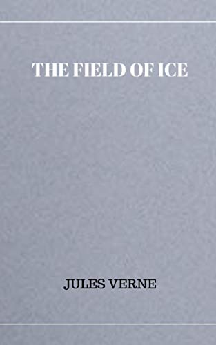 The Field of Ice