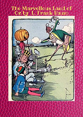 The Marvellous Land of Oz