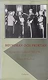 Beundran och fruktan : Sverige inför Tyskland 1940-1942