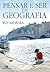 Pensar e ser em geografia (Portuguese Edition)