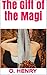 The Gift of the Magi by O. Henry