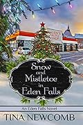 Snow and Mistletoe in Eden Falls