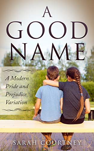 A Good Name (Kindle Edition)