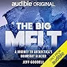 The Big Melt by Jeff Goodell