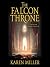 The Falcon Throne (The Tarnished Crown, #1)