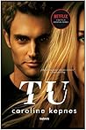 Tu by Caroline Kepnes