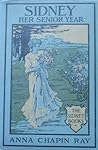 Sidney: Her Senior Year (The Sidney Books, #6)