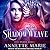 The Shadow Weave (Spell Weaver, #2)