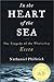 In the Heart of the Sea: The Tragedy of the Whaleship Essex