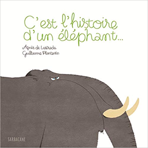 C'est l'histoire d'un éléphant (Hardcover)