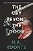 The Cry Beyond The Door