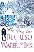 Regreso a Waterly Inn by Patty Love