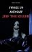 I woke up and saw Jeff The Killer