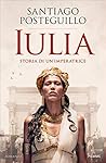 Iulia. Storia di ...