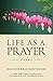 Life As a Prayer by Jennifer Read Hawthorne
