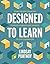 Designed to Learn by Lindsay Portnoy