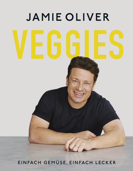Veggies: Einfach Gemüse, einfach lecker