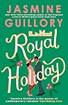 Royal Holiday by Jasmine Guillory Royal Holiday by Jasmine Guillory