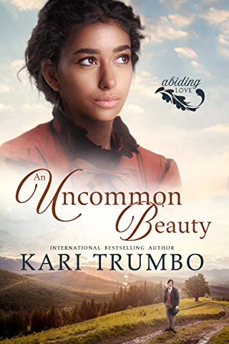 An Uncommon Beauty (Abiding Love #2)