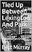 Tied Up Between Lexington A...