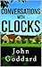 Conversations, With Clocks