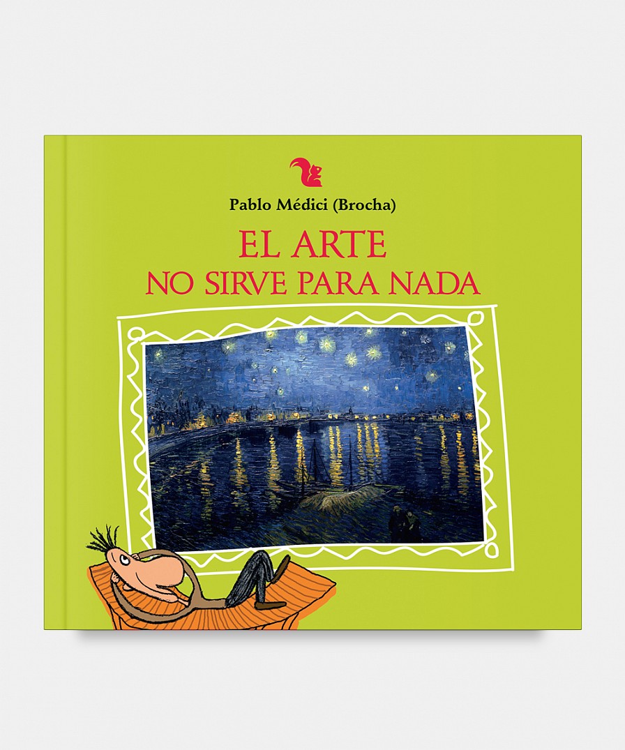 El arte no sirve para nada (Paperback)