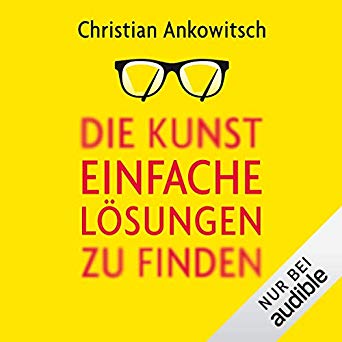 Die Kunst, einfache Lösungen zu finden