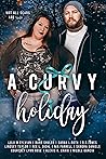 A Curvy Holiday A Curvy Holiday
