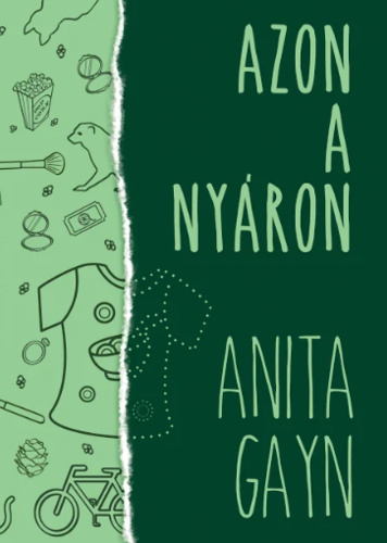 Azon a nyáron (Senkinek sem kellesz, #4)
