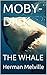 MOBY-DICK: THE WHALE