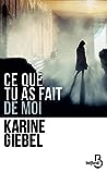 Ce que tu as fait de moi