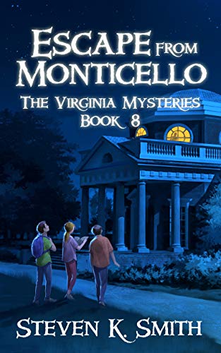 Escape from Monticello (The Virginia Mysteries #8)