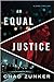 An Equal Justice