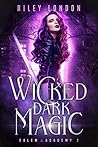 Wicked Dark Magic (Salem Academy #2)