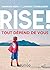 Rise ! Tout dépend de vous by Laurent Combalbert