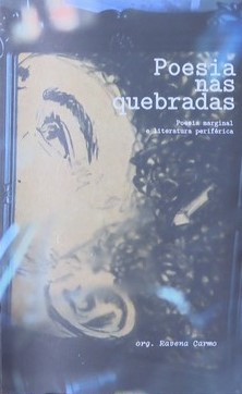 Poesia nas Quebradas: Poesia marginal e literatura periférica
