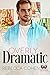 Overly Dramatic (Treading the Boards, # 1)