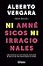 Ni amnésicos ni irracionales