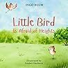 Little Bird is Afraid of Height (Bedtime Stories #1)