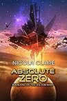 Absolute Zero (The Sector Wars, #1)