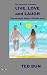 Live, Love and Laugh: The Uncovered Policeman (Rags to Riches Book 11)