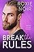 Break the Rules (Loveless B...