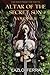 Altar of the Secret Sun: Vo...