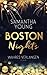 Boston Nights - Wahres Verlangen by Samantha Young