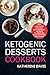 Ketogenic Desserts Cookbook...